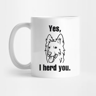 Yes, I Herd You Mug